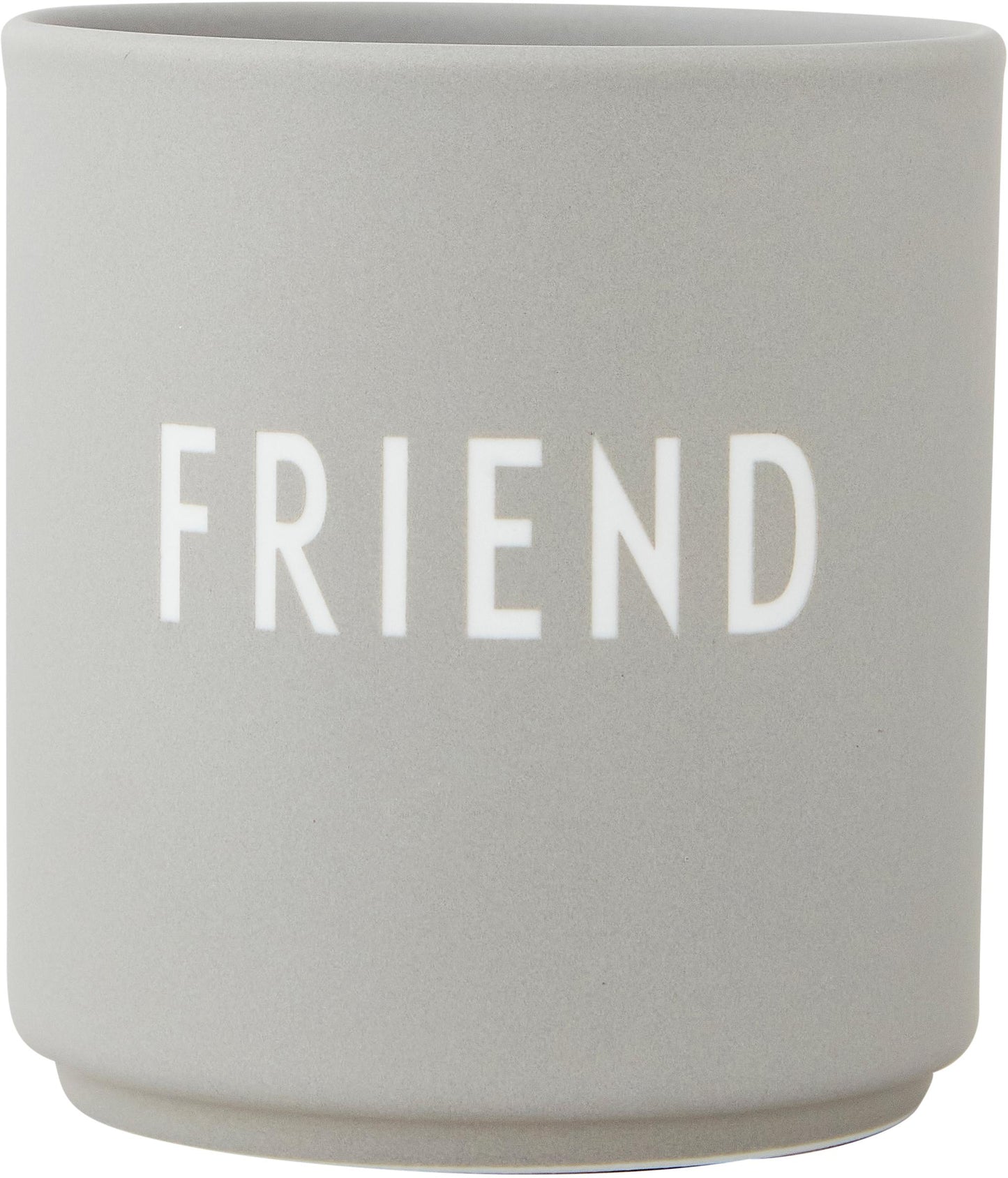Favourite Cup, Design Letters, Friend, grau