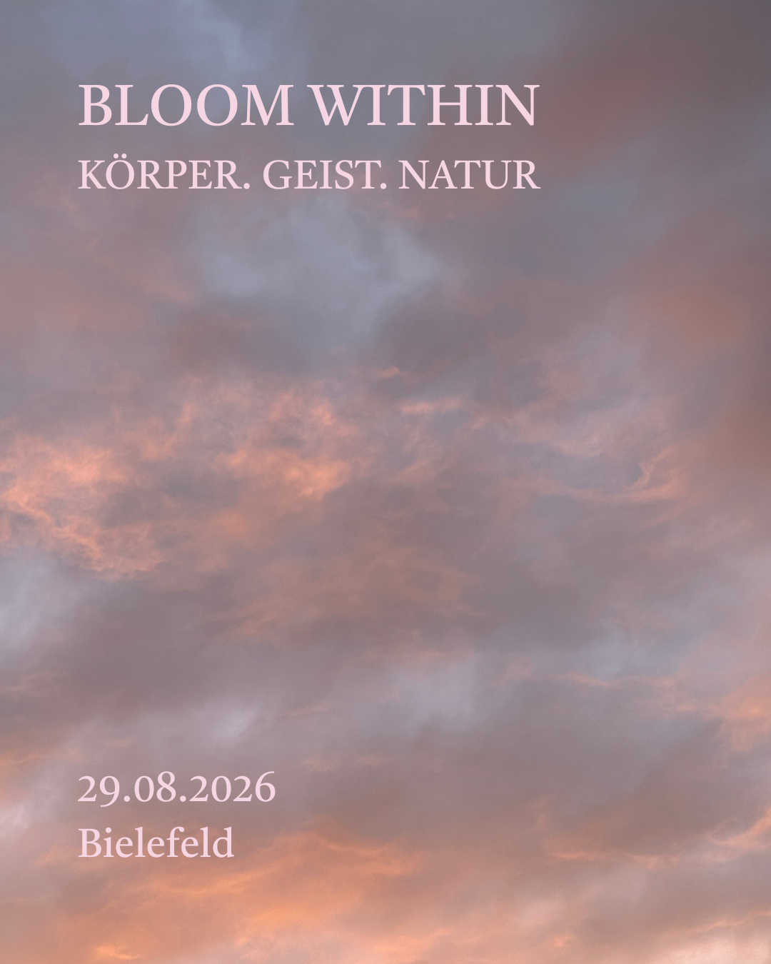 BLOOM WITHIN - Day Retreat 29.08.2026 in Bielefeld